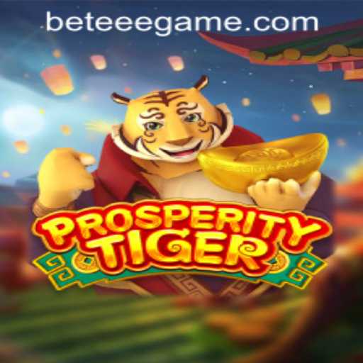 Exploring the Thrilling World of ProsperityTiger: A Dive into the Game and Its Mechanics
