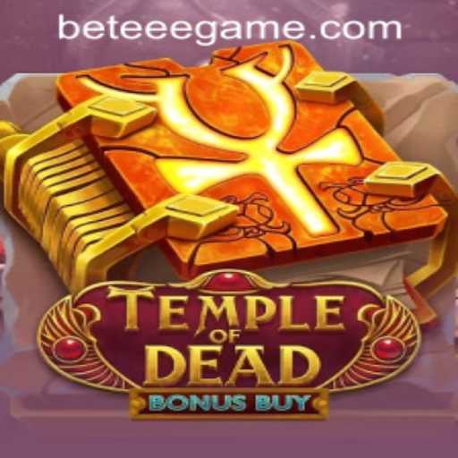 Discover the Mysteries of TempleofDeadBonusBuy in eeegame PH Login